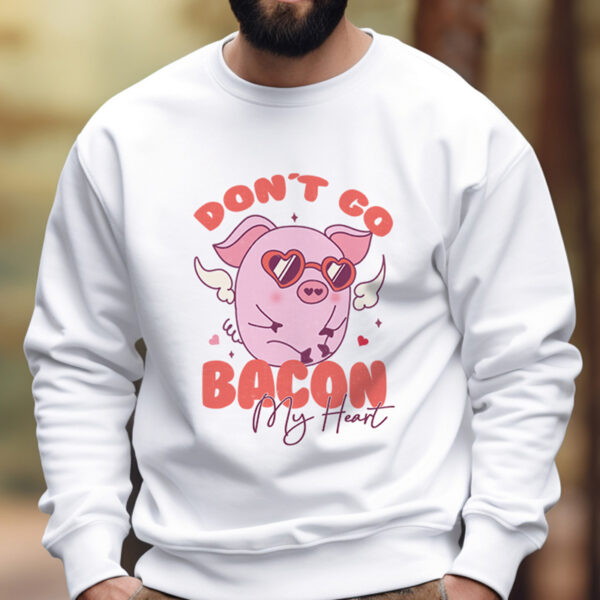 DON'T GO BACON DTF