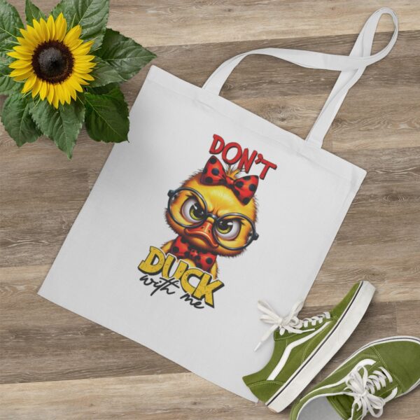 Bolsa Tote Bag "Don't Duck With ME"