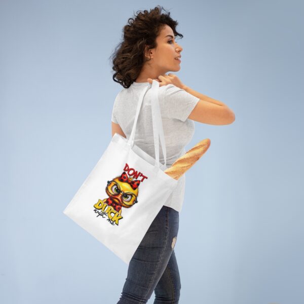 Bolsa Tote Bag "Don't Duck With ME" - Imagen 4