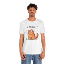 Camiseta divertida “Seriously?” – Gato sarcástico